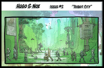 Hugo and Nox Comic Book Issue #2 – Return to Robot City | illustrative Sci-Fi Fantasy by Robert N. Riedel (Standard Size )